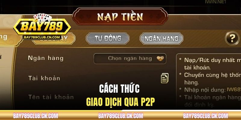 Cách thức giao dịch qua P2P